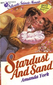 Stardust And Sand (Silhouette Intimate Moments, No 107)