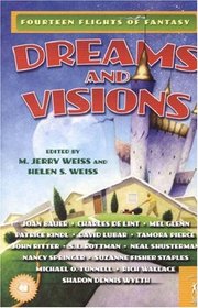 Dreams and Visions: Fourteen Flights of Fantasy