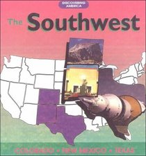 Southwest: Texas, New Mexico, Colorado