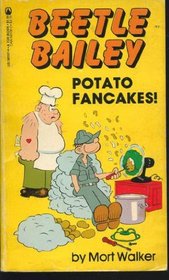 Beetle Bailey: Potato Fancakes (Beetle Bailey)