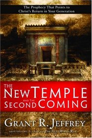 The New Temple and the Second Coming: The Prophecy That Points to Christ's Return in Your Generation