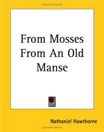 From Mosses From An Old Manse