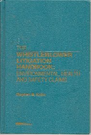 The whistleblower litigation handbook: Environmental, health, and safety claims