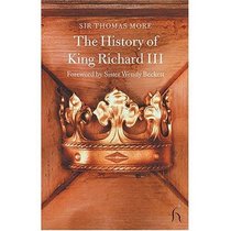 The History of King Richard III (Hesperus Classics)