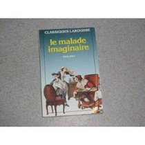 Le Malade Imaginaire Elomire Hypocondre (French Edition)