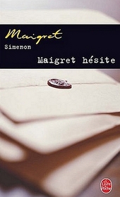 Maigret Hesite (French Edition)
