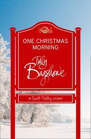 One Christmas Morning (Short Story): A Swell Valley Story