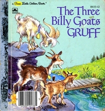 The Three Billy Goats Gruff (First Little Golden Book)