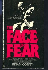 The Face of Fear