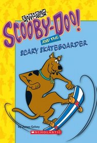 Scooby-Doo And The Scary Skateboarder (Scooby-Doo Mysteries)