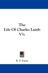 The Life Of Charles Lamb V1