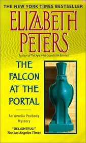 Falcon at the Portal (Amelia Peabody Mysteries (Hardcover))