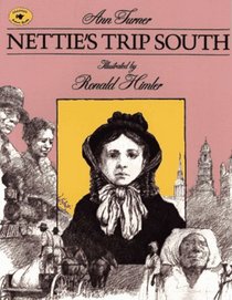 Nettie's Trip South (Aladdin Picture Books)
