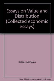 Collected Economic Essays No. 1: Essays on Value and Distribution