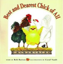 The Best and Dearest Chick of All (Northern Lights Books for Children)