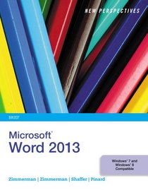 New Perspectives on Microsoft Word 2013, Brief (New Perspectives (Course Technology Paperback))