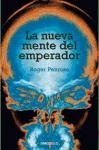 La nueva mente del emperador/ The Emperor's New Mind (Spanish Edition)