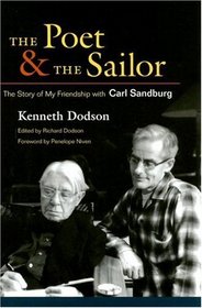 The Poet and the Sailor: The Story of My Friendship with Carl Sandburg