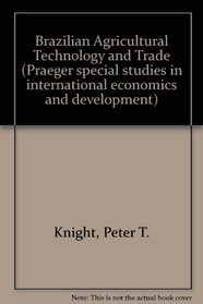 Brazilian Agricultural Technology & Trade a Study