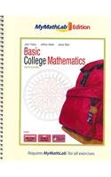 Basic College Mathematics, The MyMathLab Edition (6th Edition)