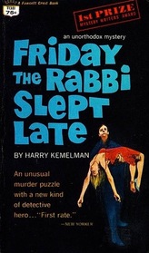 Friday the Rabbi Slept Late (Rabbi Small, Bk 1)