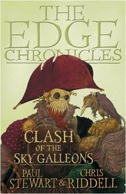 The Edge Chronicles 9: The Clash of the Sky galleons (Edge Chronicles, the Edge Chronicles)