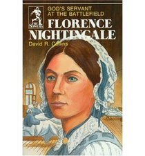 Florence Nightingale: Gods servant at the battlefield (The Sowers)