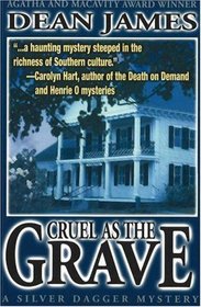 Cruel As The Grave (A Silver Dagger Mystery)