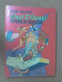 The Giant Walt Disney Word Book