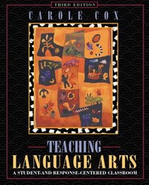 Teaching Language Arts: A Student- and Response-Centered Classroom