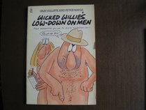 Wicked Willie's Low-down on Men
