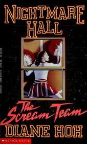 The Scream Team (Nightmare Hall, Bk 5)