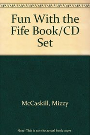 Fun With the Fife Book/CD Set