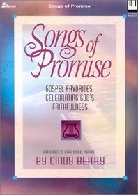 Songs of Promise: Gospel Favorites Celebrating God's Faithfulness (Lillenas Publications)