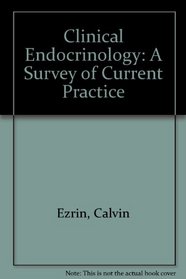 Clinical Endocrinology: A Survey of Current Practice