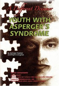 Youth with Asperger's Syndrome: A Different Drummer (Helping Youth With Mental, Physical, and Social Disabilities)