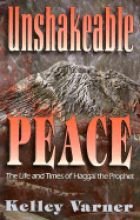 Unshakeable Peace : The Life and Times of Haggai the Prophet