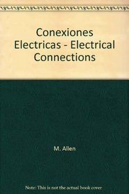 Conexiones Electricas - Electrical Connections (Aims Activities)