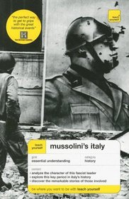 Teah Tourself Mussolini's Italy (Teach Yourself)