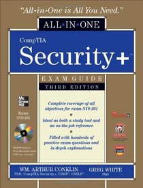 CompTIA Security + All-in-One Exam Guide (Exam SY0-301), 3rd Edition with CD-ROM