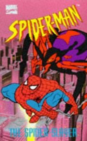 Spider-man: Spider Slayer (Spiderman)