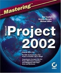 Mastering  Microsoft Project 2002 (Mastering)