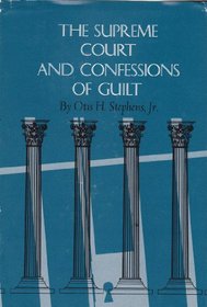 Supreme Court and Confessions of Guilt