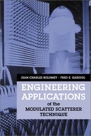 Engineering Applications of the Modulated Scatterer Technique (Artech House Antennas and Propagation Library)