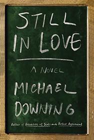 Still in Love: A Novel
