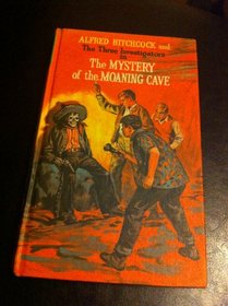 Mystery of the Moaning Cave (Alfred Hitchcock mystery series)