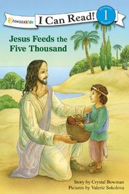 Jesus Feeds the Five Thousand (I Can Read! / Bible Stories)