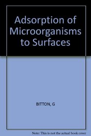 Adsorption of Microorganisms to Surfaces