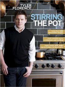 Tyler Florence: Stirring the Pot