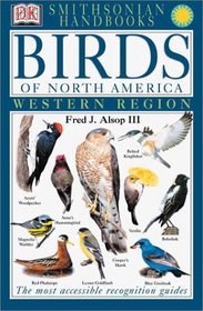Birds of North America: Western Region (Smithsonian Handbooks)